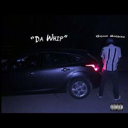 Da Whip