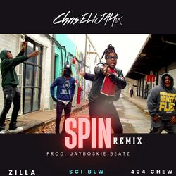 Spin (feat. 404 Chew, Sci Blw & Zilla)