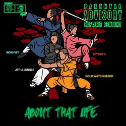 About That Life (feat. K Styles, Spyder G & Joel Jungle)