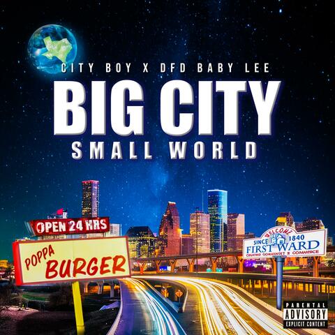 Big City Small World (feat. DFD Baby Lee)