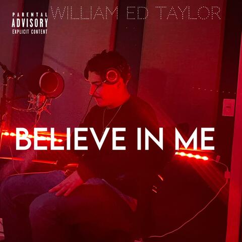 Believe In Me
