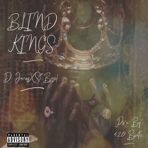 Blind Kings (feat. St Basil)