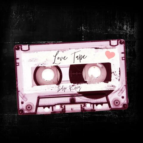 THE LOVE TAPE