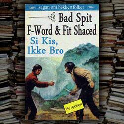 Kali Yuga Slang (feat. Bad Spit, F-Word & Fit Shaced)