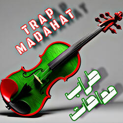 TRAP MADAHAT