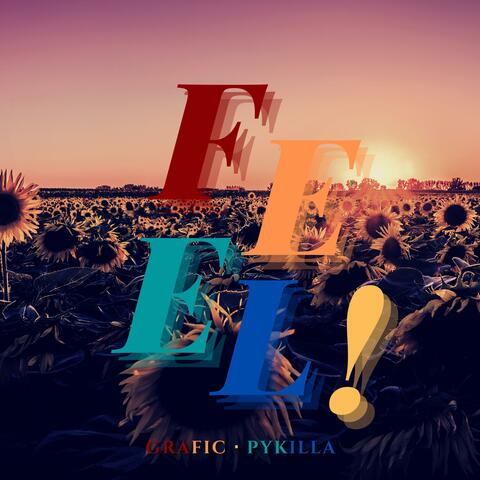 Feel! (feat. Pykilla)