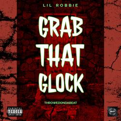 Grab That Glock