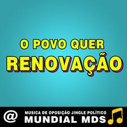 O povo quer RENOVAÇÃO jingle politico musica de oposição