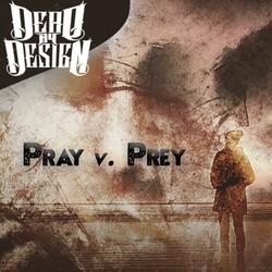 Pray v. Prey