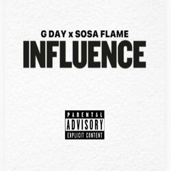 Influence (feat. Sosa Flame)