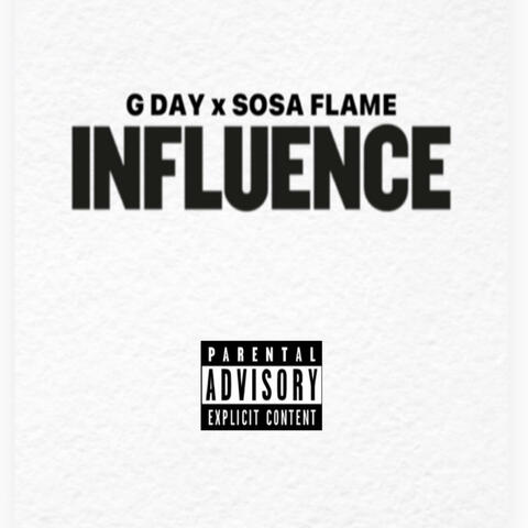Influence (feat. Sosa Flame)