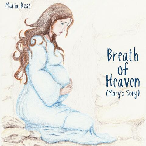 Breath of Heaven (Mary's Song)