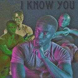 I Know You (feat. Ken Kaneki)
