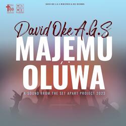 Majemu Oluwa (feat. Afolake, Oleesa Isaac, Ezinne Chima & Gloryfied)