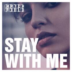 Stay with me