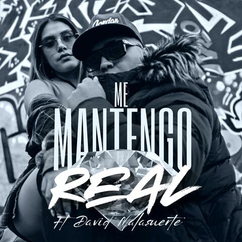 Me mantengo real (feat. David Malasuerte)