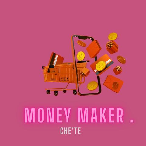Money Maker