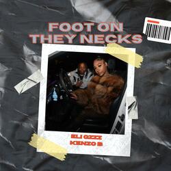 Foot On They Knecks (feat. Kenzo B)