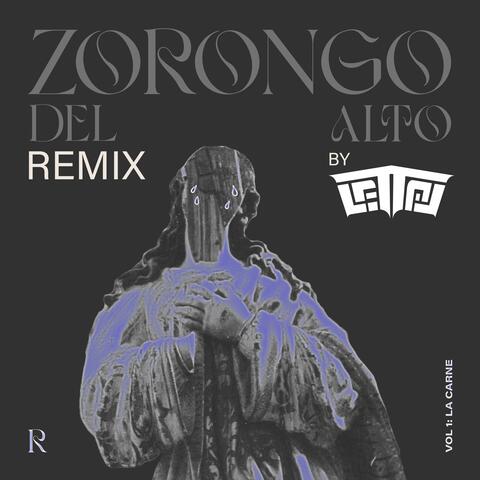 Zorongo del Alto (LETTAL Remix)