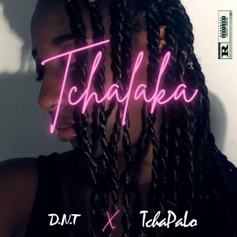 Tchalaka (feat. Tchapalo)