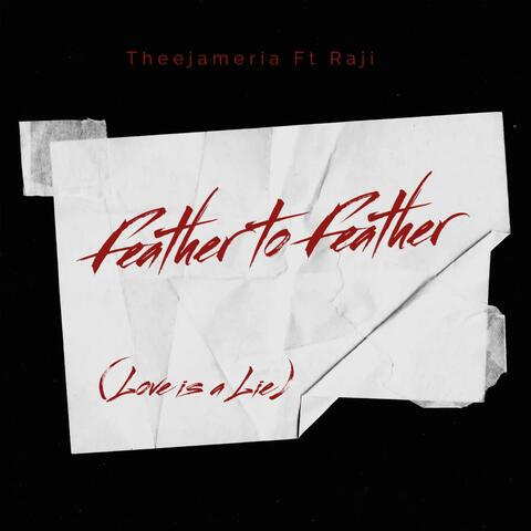 Feather to Feather (feat. Raji)