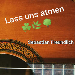 Lass uns atmen