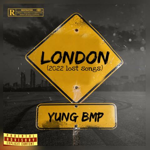 LONDON (2022 lost songs)
