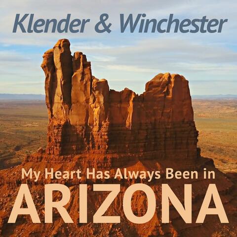 My Heart Has Always Been in ARIZONA (feat. Winchester)