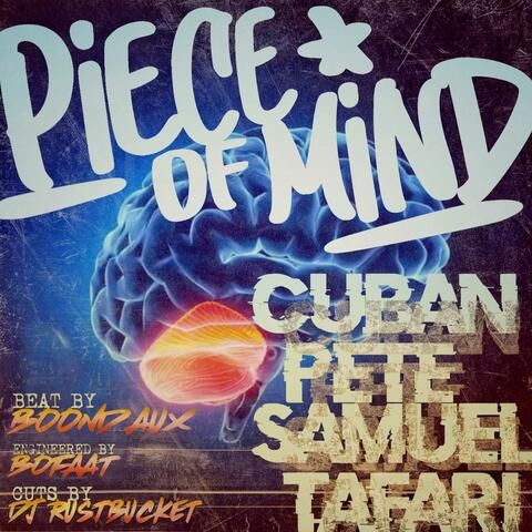 Piece Of Mind (feat. Samuel Tafari, DJ Rustbucket & Boond Aux)