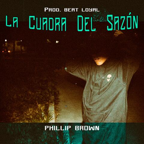 La cuadra del sazon (feat. PHILLIP BROWN)