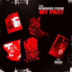 Running From My Past