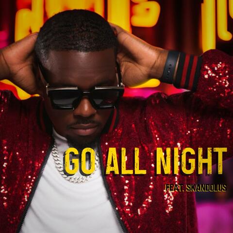 GO ALL NIGHT (feat. Skandolus)