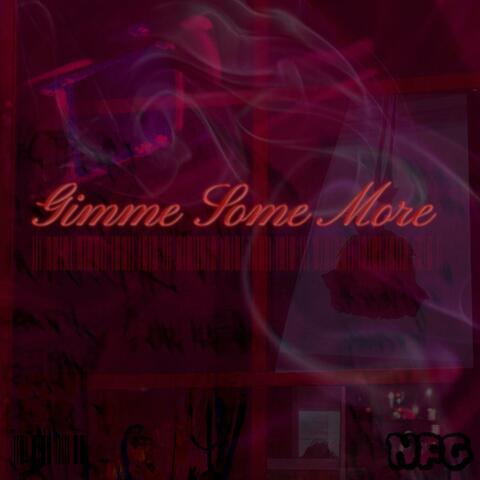 Gimme Some More (feat. Ginger Turner, Dave Langston, Kaylee, Bradley CD & Say June)