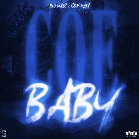 C.O.E Baby Pt. 2 (feat. COE Wiki)