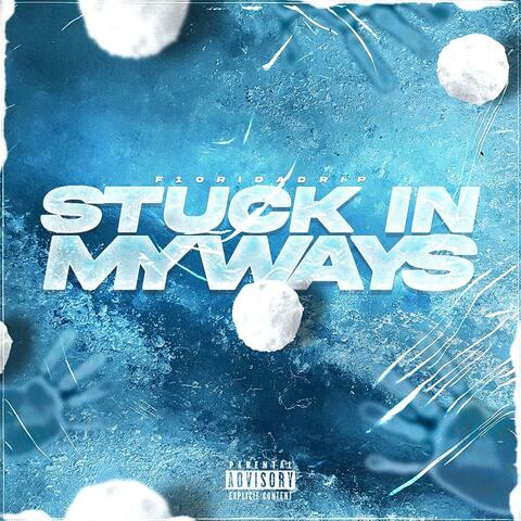 Stuck In My Ways