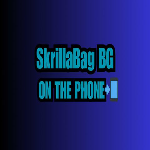 On The Phone (Freestyle)