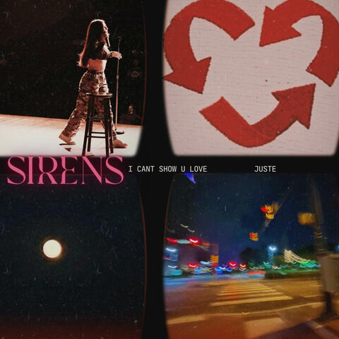 Sirens (I cant show you love)