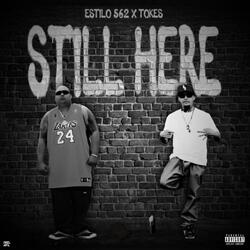 Still here (feat. Estilo)