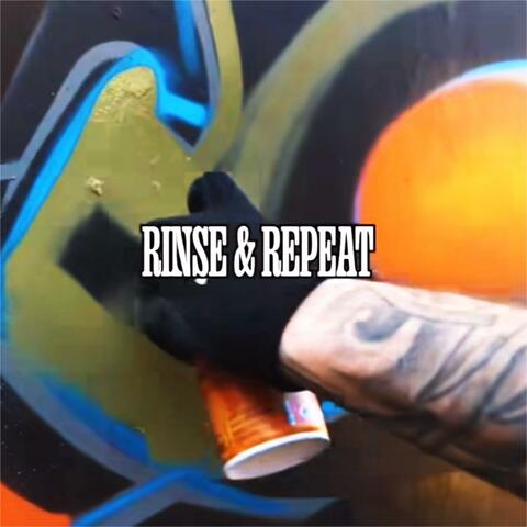 Rinse & Repeat