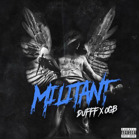 Militant (feat. Düfff)