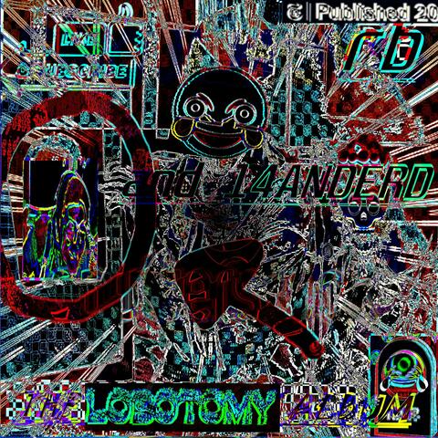 The Lobotomy Album 1: The SQL (feat. 14anderD & God 2: The Squeakquel)