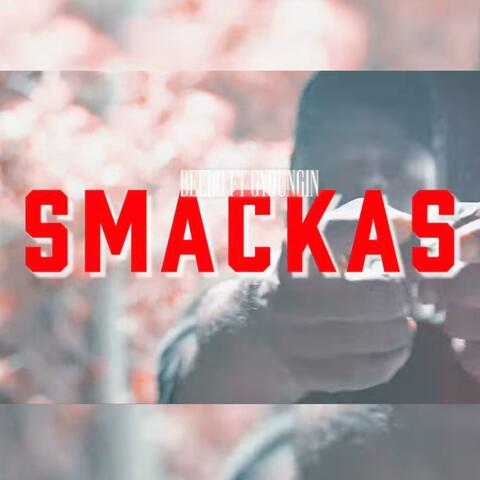 SMACKAS (feat. G Youngin)