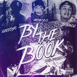 By The Book (feat. $kinny 315 & J.I Bandz)
