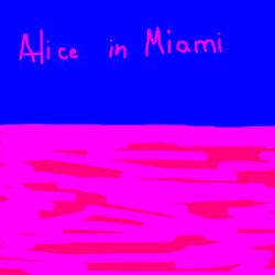 Alice em Miami