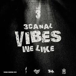 Vibes We Like