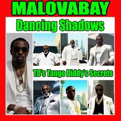 Dancing Shadows TD's Tango Diddy's Secrets