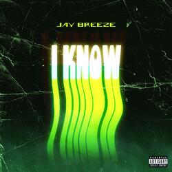 I Know