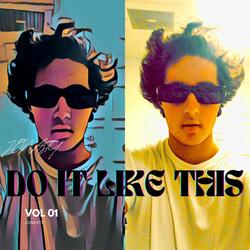 Do It Like This