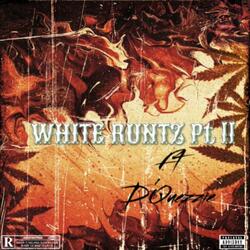 White Runtz Pt ll (feat. D’Quezzie)