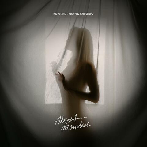 Absent-minded (feat. Frank Caforio)